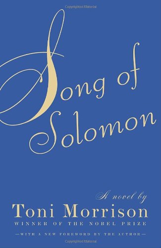 “Song of Solomon” by Toni Morrison