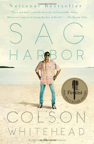 “Sag Harbor” by Colson Whitehead
