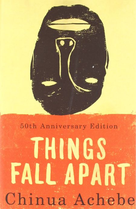 “Things Fall Apart” by Chinua Achebe
