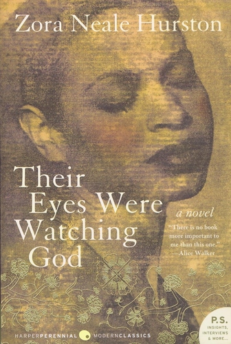 “Their Eyes Were Watching God” by Zora Neale Hurston