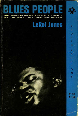 “Blues People” by Amiri Baraka