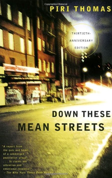 “Down These Mean Streets” by Piri Thomas