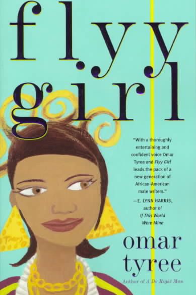 “Flyy Girl” by Omar Tyree