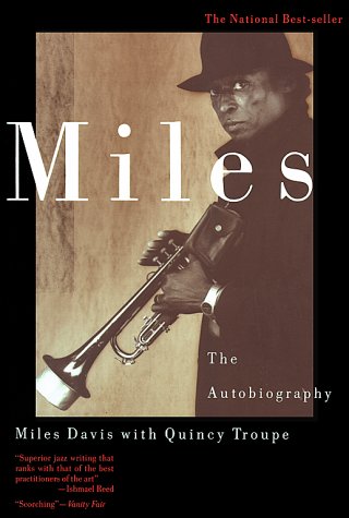 “Miles: The Autobiography” by Miles Davis