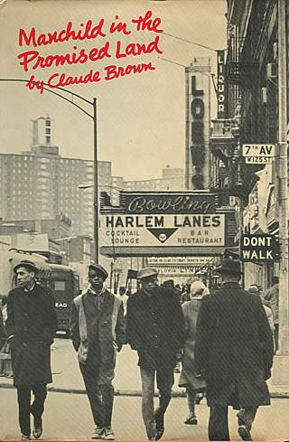“Manchild in the Promised Land” by Claude Brown