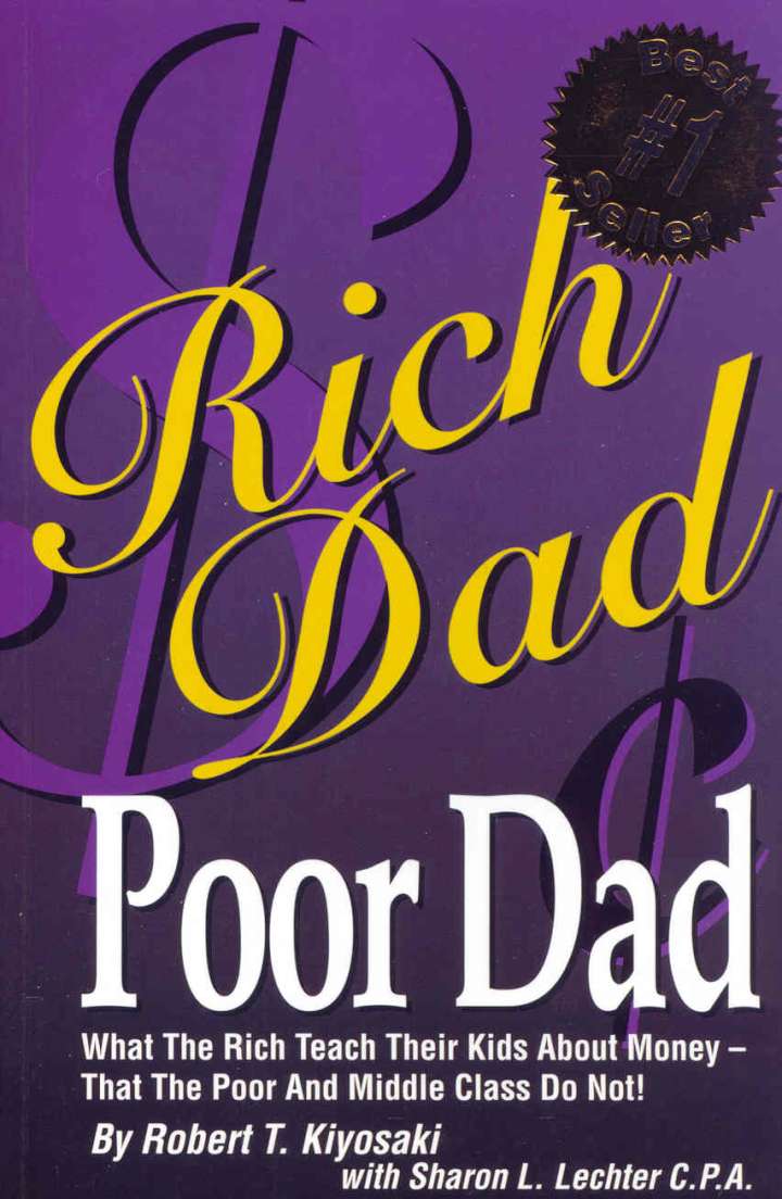 “Rich Dad, Poor Dad” by Robert Kiyosaki