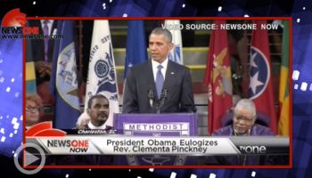NewsOne Top 5: President Obama Eulogizes SC State Senator Clementa Pinckney...AND MORE