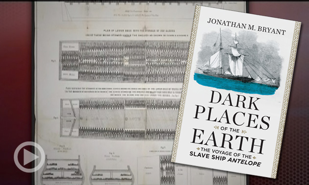 Dark Places of the Earth: Author Details The Voyage Of The Antelope Slave Ship & Battle To Free Its Cargo
