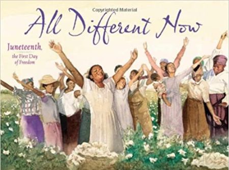 All Different Now, Juneteenth book by Angela Johnson