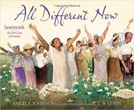 All Different Now, Juneteenth book by Angela Johnson