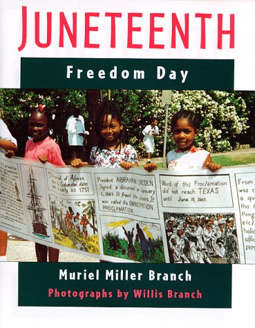 "Juneteenth: Freedom Day," by Muriel Miller Branch