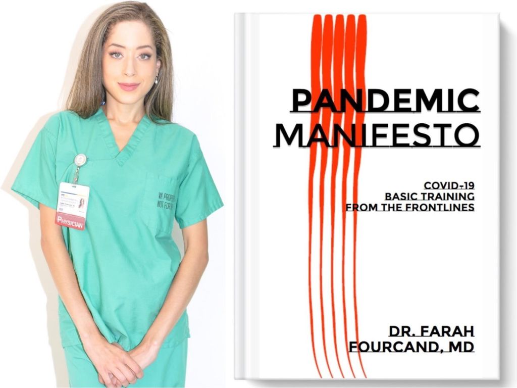 Pandemic Manifesto: COVID-19 Basic Training from the Frontlines, by Dr. Farah Fourcand