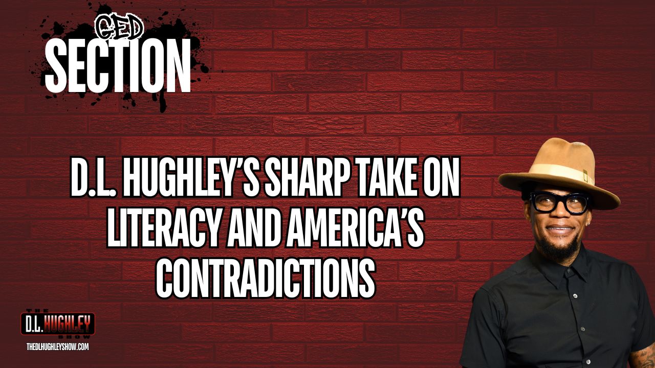 D.L. Hughley’s Sharp Take on Literacy and America’s Contradictions