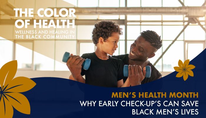 The Color Of Health - Men's Health Month