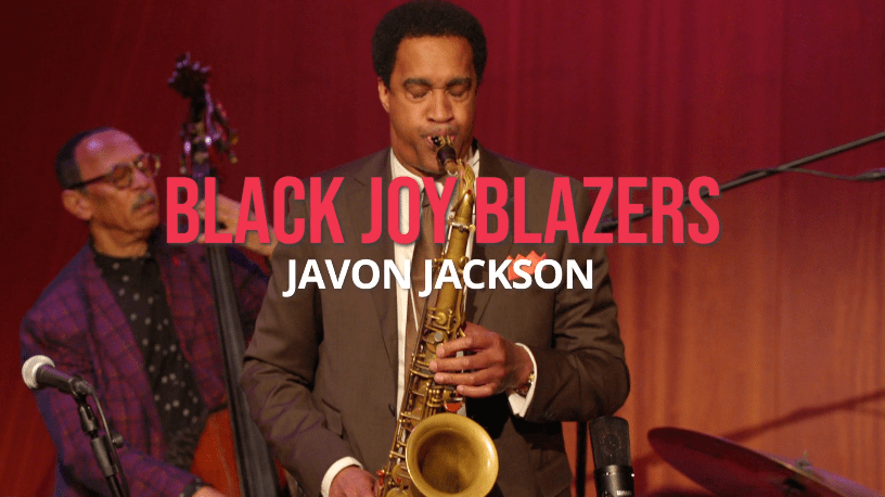 Javon Jackson - Black Joy Blazers