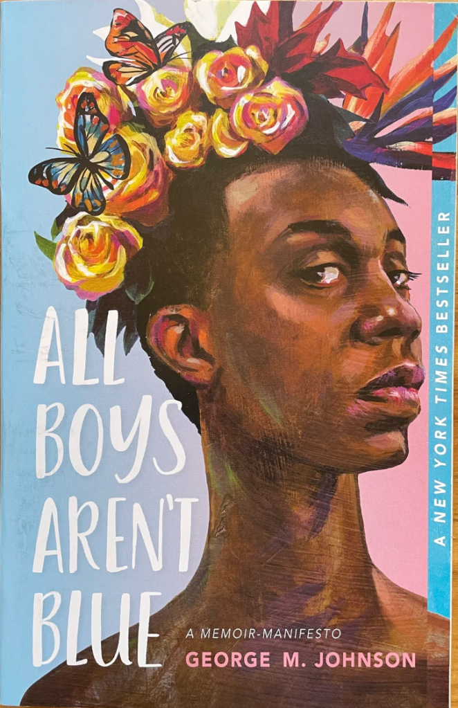 A portrait of a Black person with a floral headpiece and butterflies, against a colorful abstract background. The text "ALL BOYS AREN'T BLUE" is displayed.
